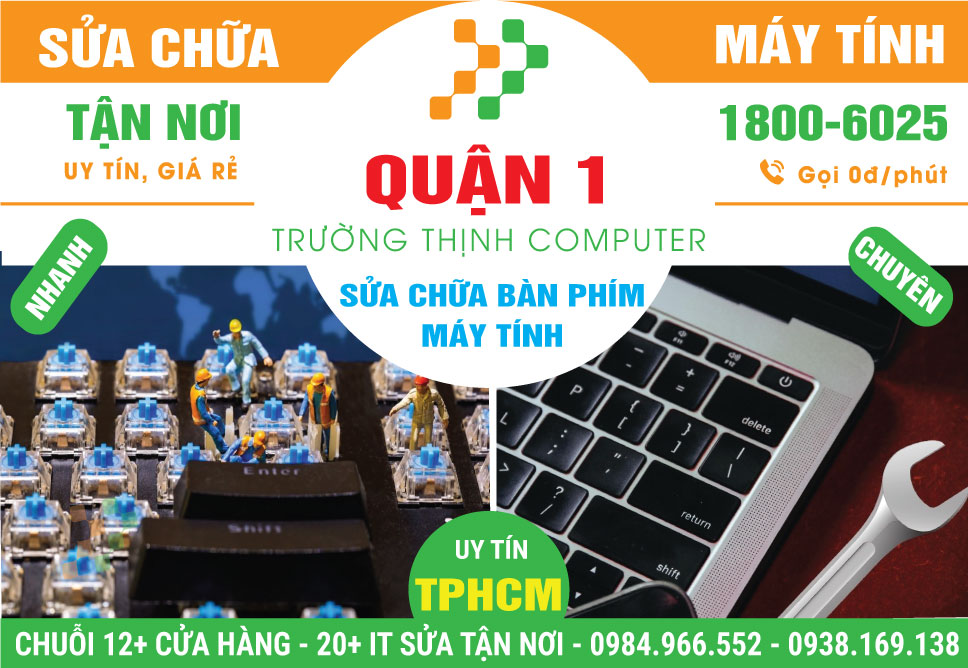 Sửa Bàn Phím Máy Tính Quận 1 - Dịch Vụ Tận Nơi