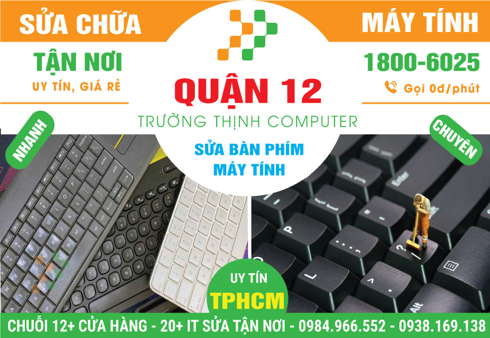 Sửa Bàn Phím Máy Tính Quận 12 Lấy Liền