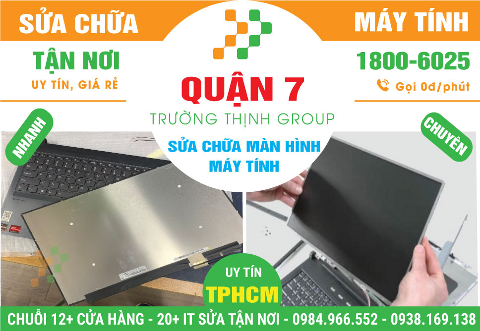 Sửa Màn Hình Máy Tính Quận 7 - Uy Tín, Giá Rẻ