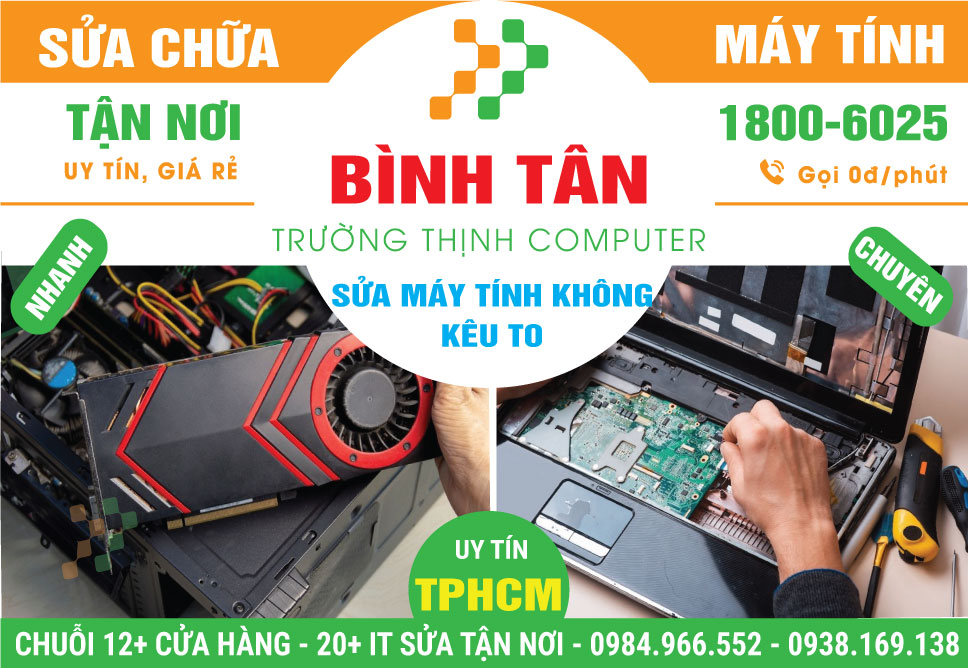 Sửa Máy Tính Kêu To Quận Bình Tân Lấy Ngay