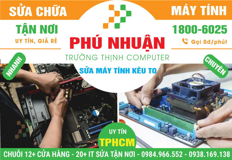 Sửa Máy Tính Kêu To Quận Phú Nhuận Lấy Liền