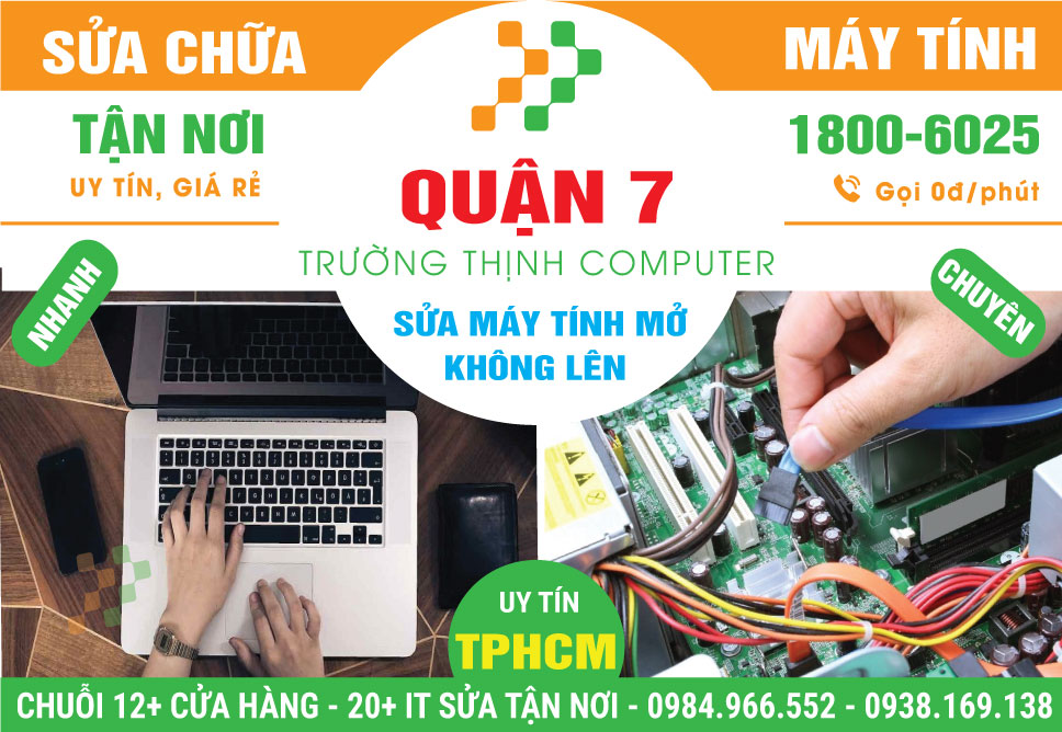 Sửa Máy Tính Không Lên Nguồn Quận 7 Tận Nhà