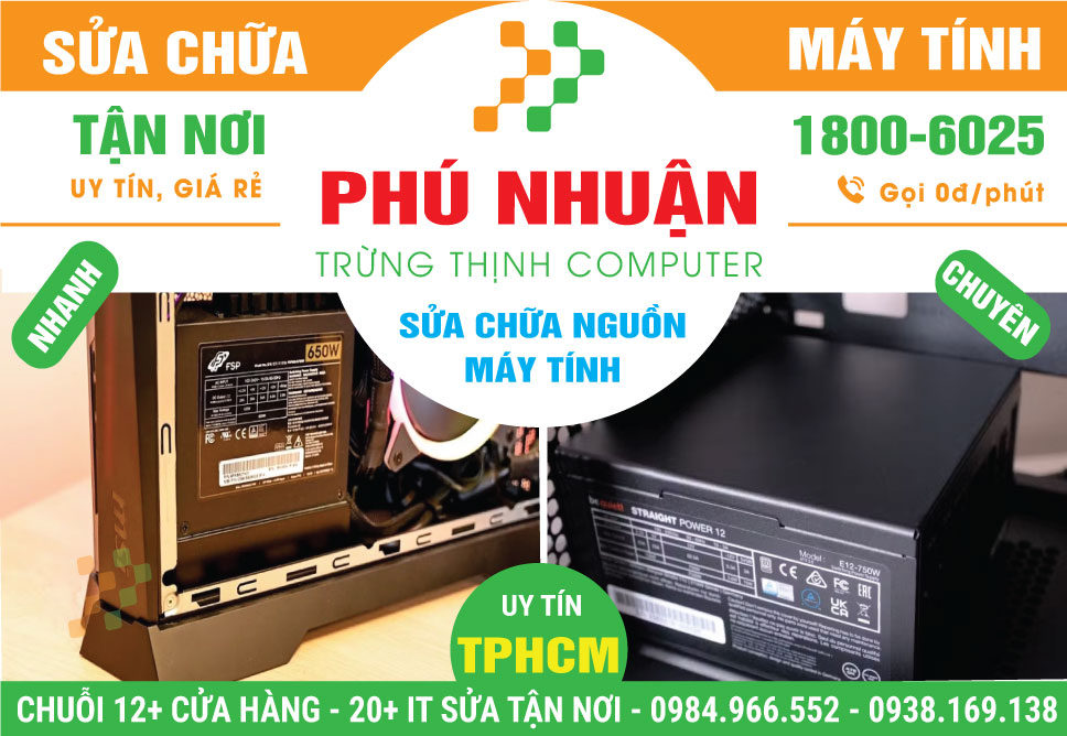 Sửa Nguồn Máy Tính Quận Phú Nhuận Giá Rẻ, Gần Đây