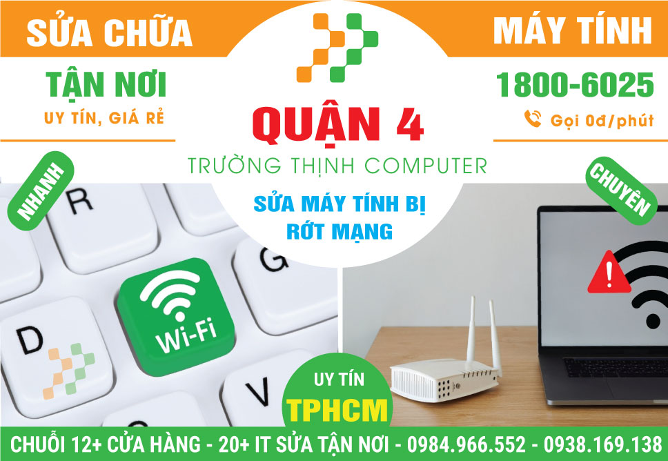 Sửa Máy Tính Bị Rớt Mạng Quận 4 Lấy Liền