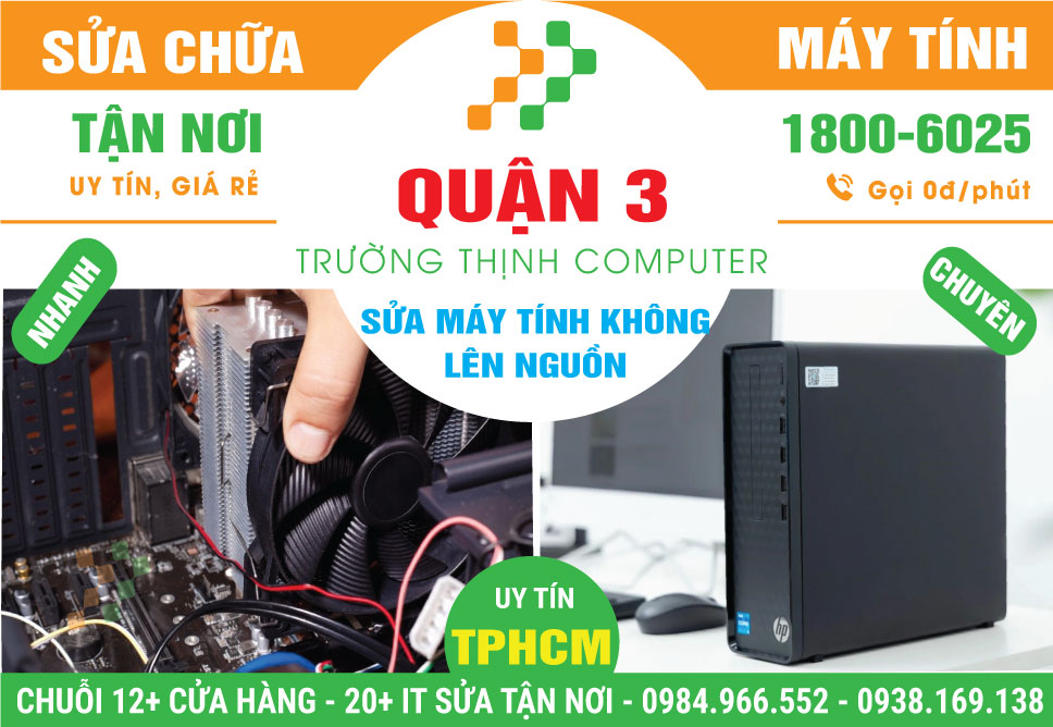 Sửa Máy Tính Không Lên Nguồn Quận 3 Lấy Ngay
