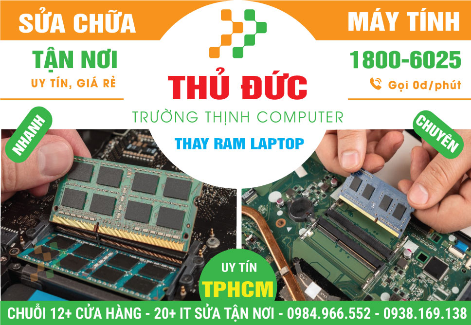 Địa Chỉ Thay RAM Laptop Quận Thủ Đức Tận Nơi