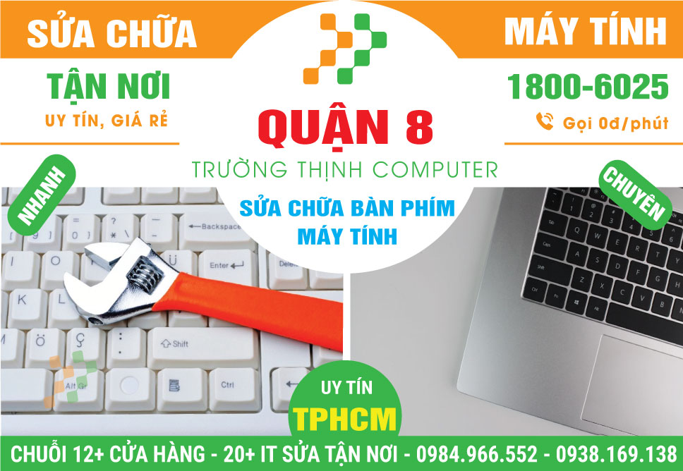 Sửa Bàn Phím Máy Tính Quận 8 Lấy Ngay