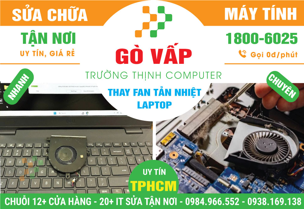 Thay Quạt Laptop Quận Gò Vấp Tận Nơi