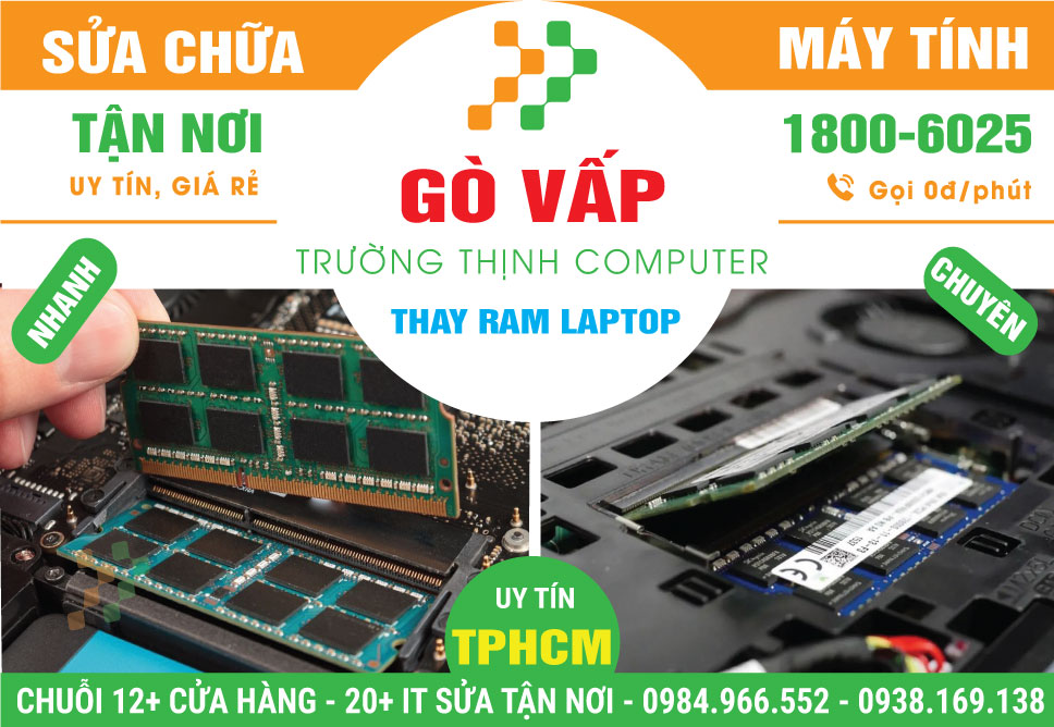 Thay RAM Laptop Quận Gò Vấp Tận Nơi