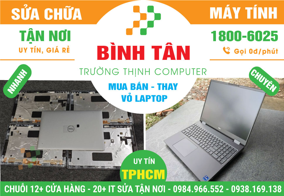 Thay Vỏ Laptop Quận Bình Tân Lấy Ngay