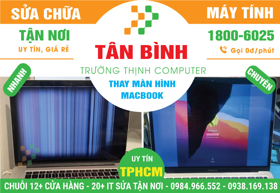 Thay Màn Hình Macbook Quận Tân Bình Lấy Ngay