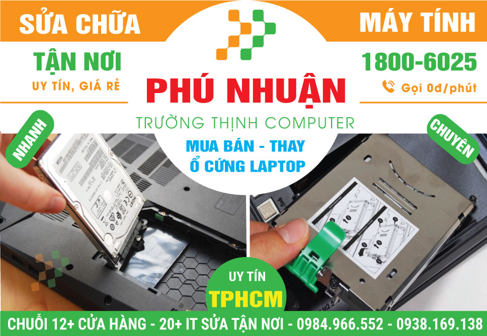 Thay Ổ Cứng Laptop Tận Nhà Ở Quận Phú Nhuận