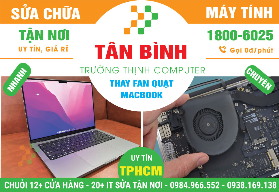 Thay Quạt Macbook Quận Tân Bình Tận Nhà