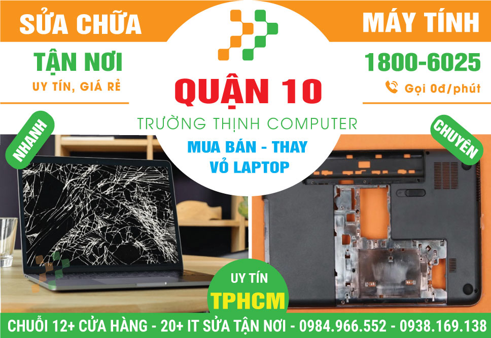 Thay Vỏ Laptop Lấy Liền Uy Tín Tại Quận 10