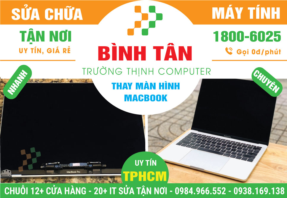 Thay Màn Hình Macbook Quận Bình Tân Lấy Liền