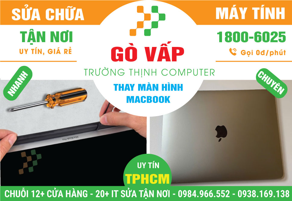 Thay Màn Hình Macbook Quận Gò Vấp Lấy Liền