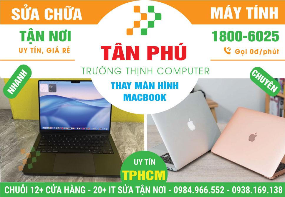 Thay Màn Hình Macbook Quận Tân Phú Lấy Liền