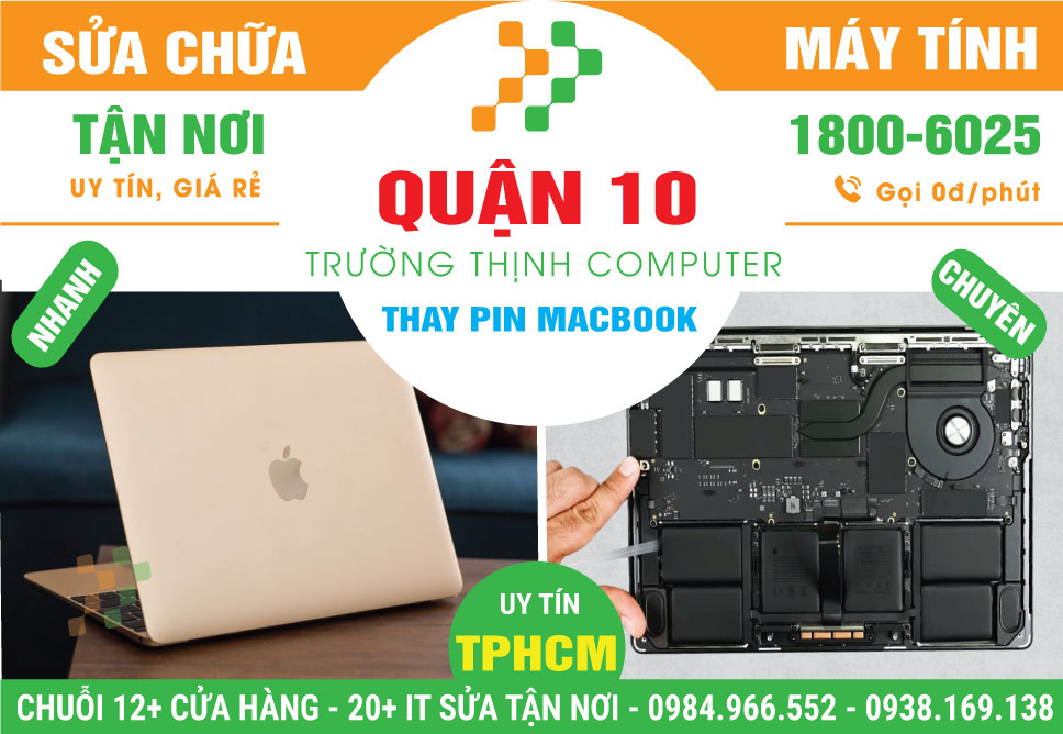 Thay Pin Macbook Quận 10 Tận Nhà Giá Rẻ