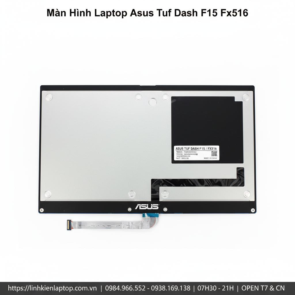 Màn Hình Laptop Asus TUF Dash F15 FX516 Chính Hãng Thay Thế Lấy Ngay giá rẻ tại TPHCM