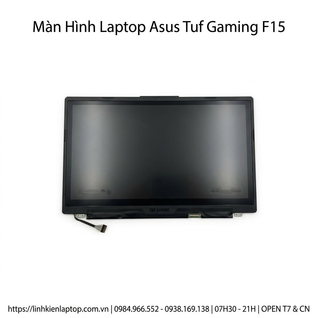 Màn Hình Laptop Asus Tuf Gaming F15 Chính Hãng, Chất Lượng Cao, Thay Thế Lấy Ngay giá rẻ tại TPHCM