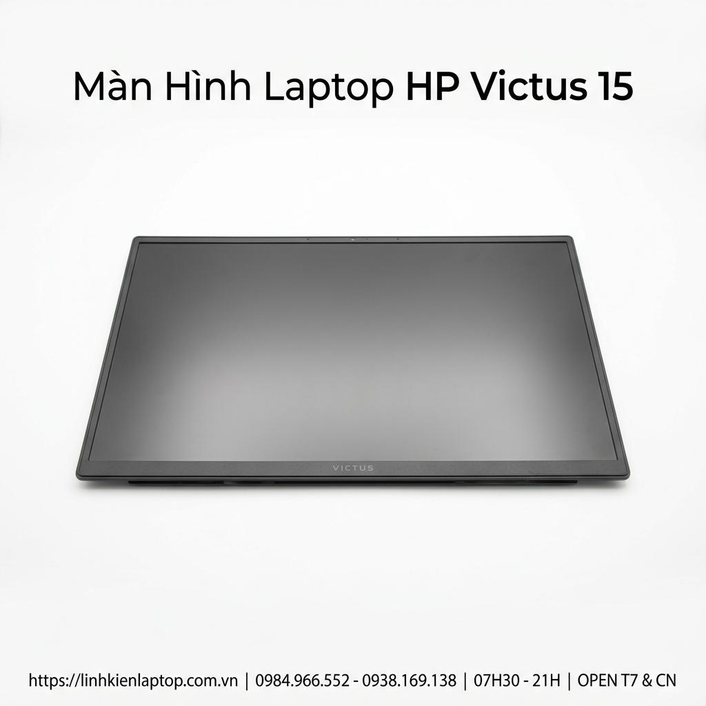 Màn Hình Laptop HP Victus 15 Chính Hãng Full HD IPS Thay Thế Lấy Ngay giá rẻ tại TPHCM
