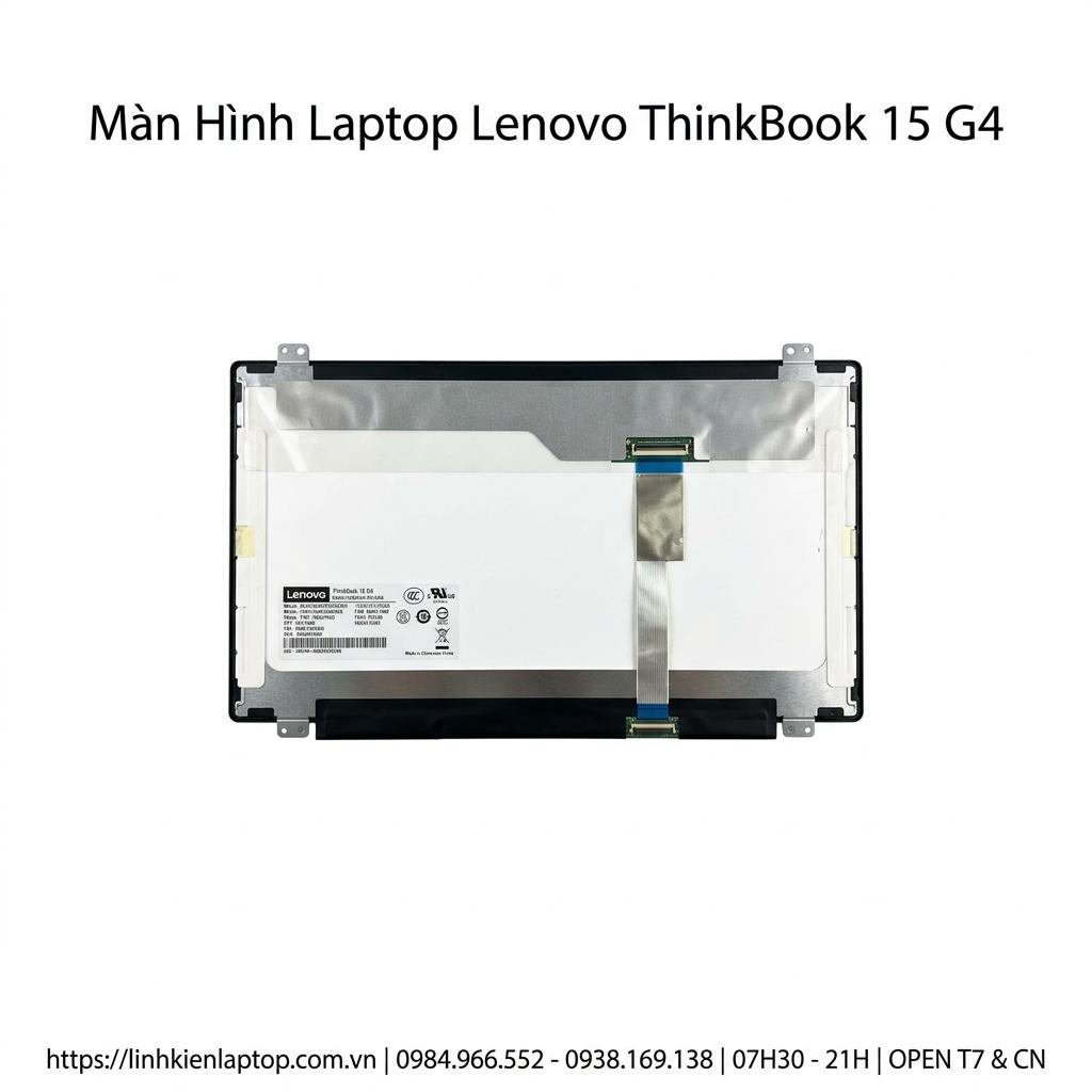 Màn Hình Laptop Lenovo Thinkbook 15 G4 Chính Hãng Chất Lượng Cao giá rẻ tại TPHCM