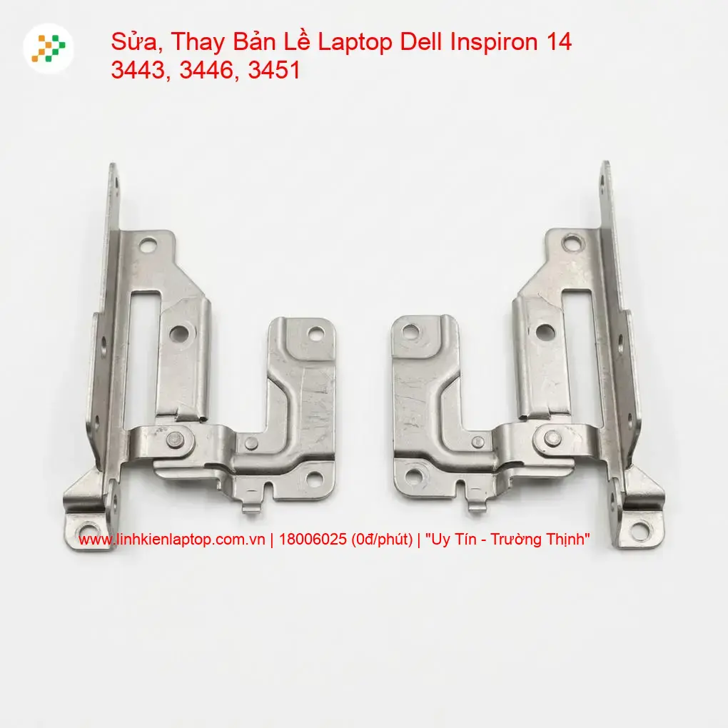 Thay Bản Lề Laptop Dell Inspiron 14 3443, 3446, 3451 - Sửa Chữa Chuyên Nghiệp giá rẻ