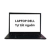Sửa Laptop Dell Tự Tắt Nguồn Uy Tín Gần Đây