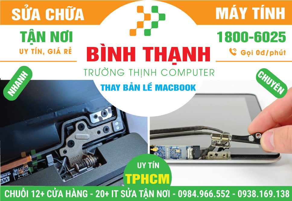 Thay Bản Lề Macbook Quận Gò Vấp Lấy Liền