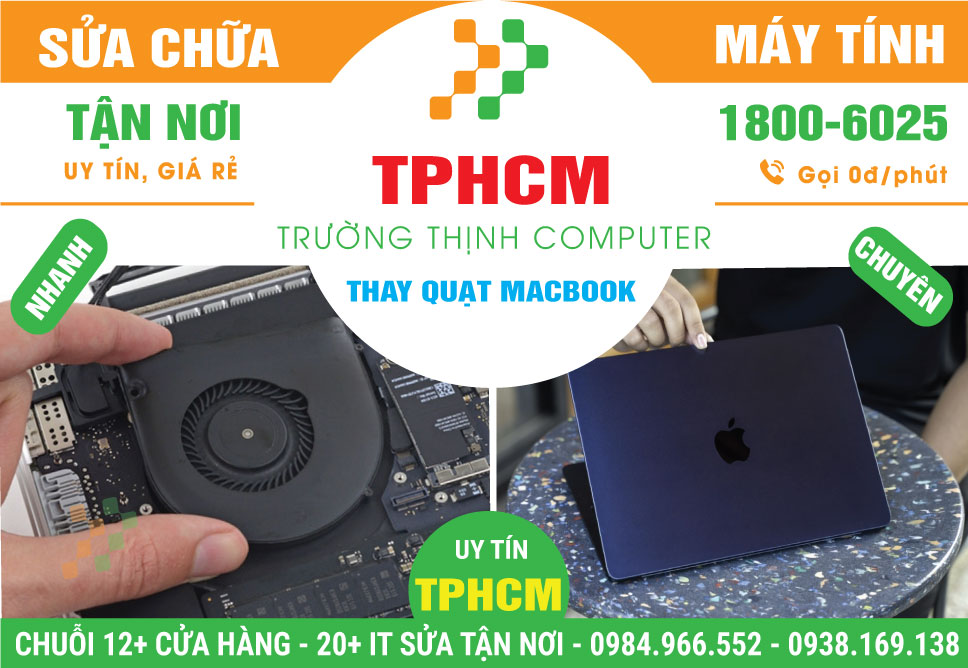Thay Quạt Macbook Tận Nhà Uy Tín Tại TPHCM