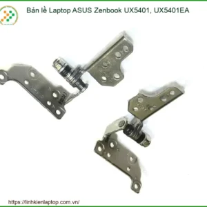 Bản Lề Laptop Asus Zenbook Ux5401, Ux5401ea Chính Hãng - Trung Tâm Thay Thế Uy Tín Tphcm