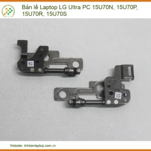 Thay Bản Lề Laptop Lg Ultra Pc 15u70n, 15u70p, 15u70r, 15u70s Chính Hãng Lấy Liền