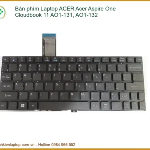 Thay Bàn Phím Laptop Acer Acer Aspire One Cloudbook 11 Ao1-131, Ao1-132 Zin Chính Hãng