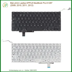 Thay Bàn Phím Laptop Apple Macbook Pro A1297 (2009-2012) Zin Chính Hãng - Lấy Ngay Giá Sỉ