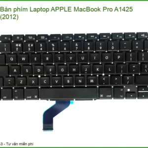 Bàn Phím Laptop Apple Macbook Pro A1425 (2012) Chính Hãng - Thay Thế Uy Tín Tphcm