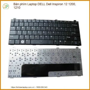 Bàn Phím Laptop Dell Inspiron 12 1200, 1210 - Thay Thế Zin Chính Hãng, Lấy Liền Tại Chỗ