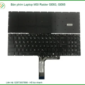 Thay Bàn Phím Laptop Msi Raider Ge63, Ge65 Zin Chính Hãng Lấy Liền Tại Tphcm