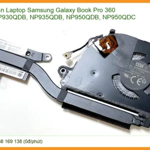 Fan Laptop Samsung Galaxy Book Pro 360 Np930qdb Np935qdb Np950qdb Np950qdc Chính Hãng - Trung Tâm Thay Thế Uy Tín Tphcm