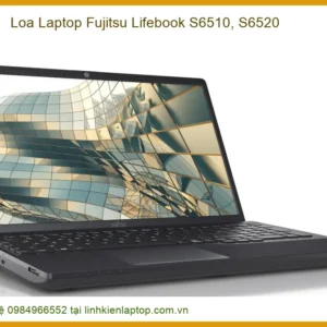 Loa Laptop Fujitsu Lifebook S6510, S6520 Zin Chính Hãng - Thay Thế Lấy Liền Tphcm