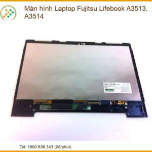 Thay Màn Hình Laptop Fujitsu Lifebook A3513, A3514 Zin Chính Hãng - Lấy Liền Tại Chỗ