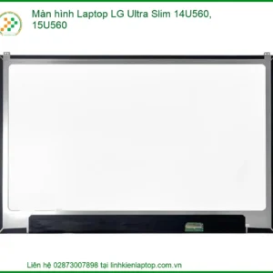 Thay Màn Hình Laptop Lg Ultra Slim 14u560, 15u560 Zin Chính Hãng - Lấy Liền Tại Tphcm