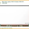 Thay Màn Hình Laptop Vaio N Series Vgn-n31, Vgn-n38 Zin Chính Hãng - Lấy Liền Tại Chỗ
