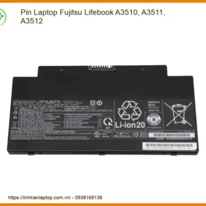 Pin Laptop Fujitsu Lifebook A3510, A3511, A3512 Chính Hãng - Thay Thế Lấy Liền Tphcm