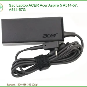Sạc Laptop Acer Acer Aspire 5 A514-57, A514-57g Chính Hãng - Thay Thế Lấy Liền Tphcm