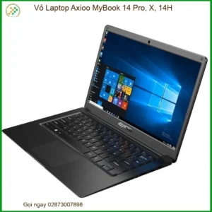 Vỏ Laptop Axioo Mybook 14 Pro, X, 14h Chính Hãng - Thay Thế Lấy Liền Tphcm