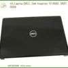 Thay Vỏ Laptop Dell Inspiron 15 5555 5557 5558 Chính Hãng - Lấy Liền Tại Tphcm