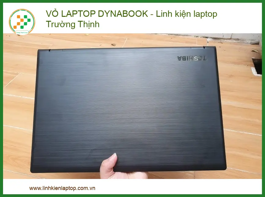 Dịch Vụ Sửa Chữa Vỏ Laptop Dynabook Chuyên Nghiệp
