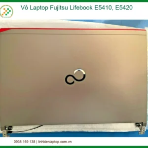 Vỏ Laptop Fujitsu Lifebook E5410, E5420 Chính Hãng - Trung Tâm Thay Thế Lấy Liền Tphcm