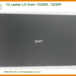 Thay Vỏ Laptop Lg Gram 15z90n, 15z90p Zin Chính Hãng - Lấy Liền Tại Tphcm