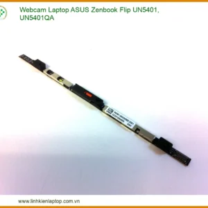 Webcam Laptop Asus Zenbook Flip Un5401, Un5401qa Zin Chính Hãng - Thay Thế Lấy Liền Tphcm